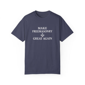 Master Mason Blue Lodge T-Shirt - Make Freemasonry Great Again Garment-Dyed Tee - Bricks Masons